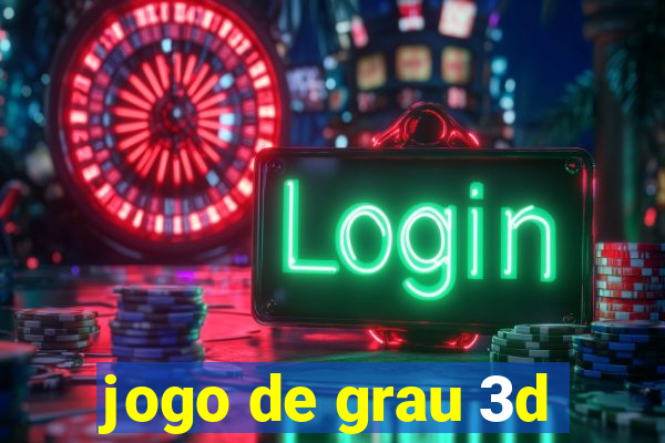 jogo de grau 3d